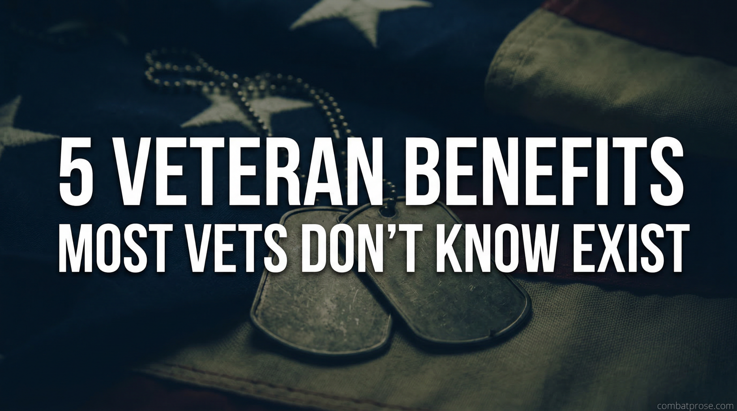 5 Veteran Benefits Most Veterans Don’t Know Exist